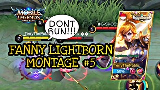 FANNY LIGHTBORN MONTAGE!!! | EPISODE #5| BY TERRY | MOBILE LEGENDS BANG BANG