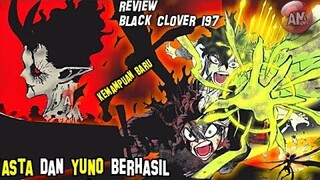 Review Black Clover 197 | ASTA dan YUNO Berhasil Serang IBLIS dg KEMAMPUAN BARU