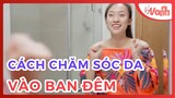 Night skincare routine - mình chăm sóc da ban đêm như thế nào? | VyVocab Ep 11