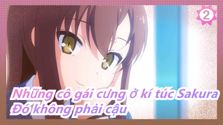 Những cô gái cưng ở kí túc Sakura|[Aoyama] Không may, đó không phải cậu_2