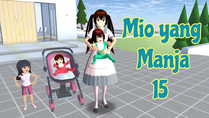 Mio yang Manja 15 | Drama Sakura School Simulator