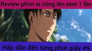 Review phim ai cũng lên xem 1 lần hấp dẫn đến từng giây #9