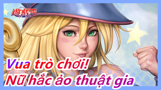 [Vua trò chơi!/4K] Nữ hắc ảo thuật gia:Tôi vẫn ở đây, đừng bỏ cuộc