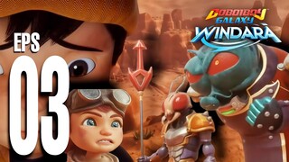 Boboiboy Galaxy Windara Episode 3 Terbaru - Muskida Beraksi di Windara