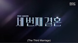 The Third Marriage episode 128 preview