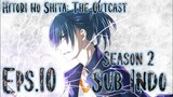 Hitori no Shita: The Outcast S2 Eps.10 Sub Indo