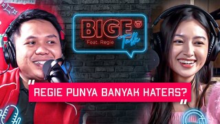 REGIE KESAYANGAN KITA TERNYATA BANYAK HATERSNYA?! - Bigetalk w/ Regie