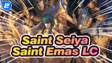 Saint Seiya
Saint Emas LC_2