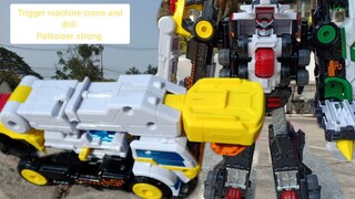 DX trigger machine crane & drill ทริกเกอร์แมชชีน เครน &  ดริล lupinranger vs patranger