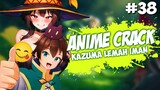 Kazuma Si MC Lemah Iman  - ANIME on CRACK INDONESIA (Eps#38)