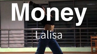 Money—Lalisa 翻跳｜张小橘子编舞｜考研结束后第一次练舞