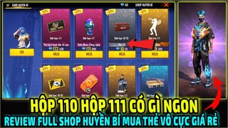 Review Full Shop Huyền Bí Mua Thẻ Vô Cực Hộp 110 Hộp 111 Có Gì Ngon  || Free Fire