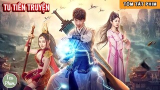 Review Tóm Tắt Phim: Anh Chàng May Mắn Vừa Được Tu Tiên Vừa Có Vợ Xịn | Review Phim Cổ Trang