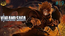 Vinland Saga - Episode 19 (Sub Indo)