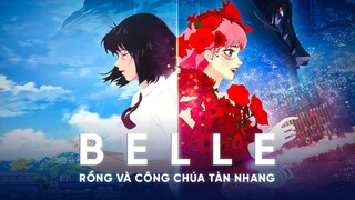 Belle: Rồng Và Công Chúa Tàn Nhang (𝟐𝟎𝟐𝟏) [Việt Sub]