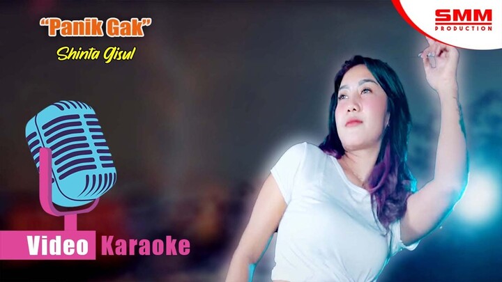Shinta Gisul - Panik Ga (OFFICIAL KARAOKE)