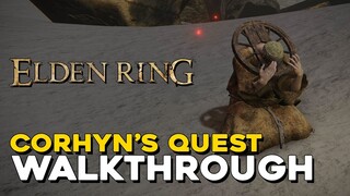 Elden Ring Corhyn's Quest Walkthrough (NPC Guide)