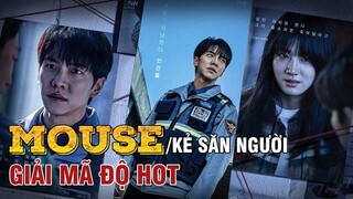 XOẮN NÃO hơn Penthouse chắc chắn là KẺ SĂN NGƯỜI (MOUSE) - Phim HOT RẦN RẦN càng XEM càng CUỐN?!|FBS