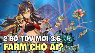 2 bộ TDV mới 3.6 - Dùng cho nhân vật nào? Giấc Mộng Thủy Tiên và Vầng Sáng Vourukasha | Genshin 3.5