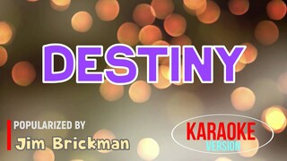 Destiny - Jim Brickman | Karaoke Version |HQ 🎼📀▶️