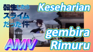 [Slime]AMV | Keseharian gembira Rimuru