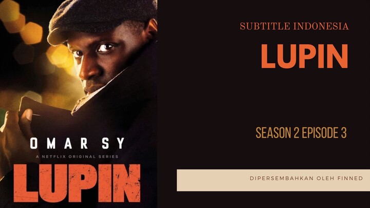 Lupin S2 E3 #Sub Indo