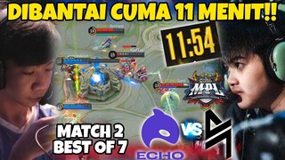 HANYA BUTUH 11 MENIT UNTUK MEMBANTAI??? NGERI KALI AH BLACKLIST VS ECHO MATCH 2 MPL PH S11!