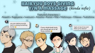 Haikyuu Boys Giving Y/N a Massage 😉😏