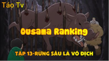 Ousama Ranking_Tập 13-Rừng sâu là vô địch