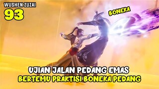 UJIAN JALAN PEDANG EMAS BOS KINCEN KETEMU BONEKA PEDANG - ALUR CERITA DONGHUA MARTIAL MASTER