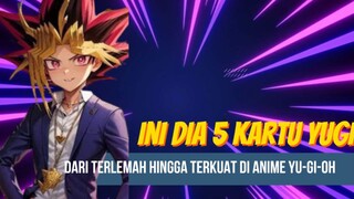 Ini Dia 5 Kartu Dari Yugi Dari Terlemah Hingga Terkuat DiAnime Yugi Oh