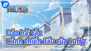 [Đảo hải tặc] Bản chỉnh sửa Hoành tráng cảnh chiến đấu của Luffy_2