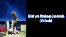 Kimi wa Houkago Insomnia - Câu Lạc Bộ Những Kẻ Mất Ngủ episode 2 [Vietsub]