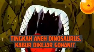 Tingkah Aneh Dinosaurus, Kabur Dikejar Gohan❗❗