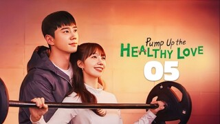 🇰🇷EP. 5 PUMP UP THE HEALTHY LOVE (2025) | ENG SUB | Comedy/Romance/Drama