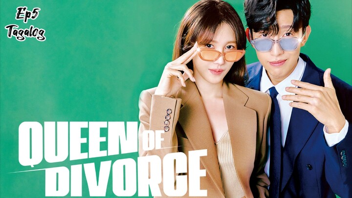 Queen of Divorce Ep5 Tagalog