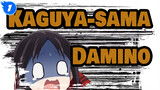 Kaguya-sama: Love Is War|Damino-Kaguya-sama?! Interesting Woman!_1