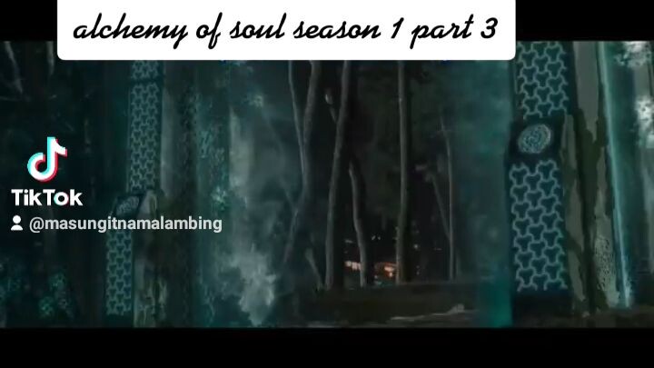 alchemy of soul season 1 part 3