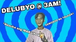 Delubyo(Reaction @ 3AM!)Laughtrip to!😂|Mar Ravelo