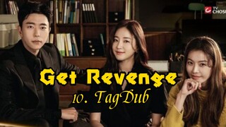 10- Get Revenge (Hera) TagDub kdrama ✔️💯