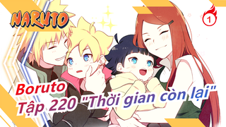 [Boruto: Naruto Hậu Sinh Khả Úy/720p] Tập 220 "Thời gian còn lại" Phần 1, Phụ đề Quảng Đông_A1