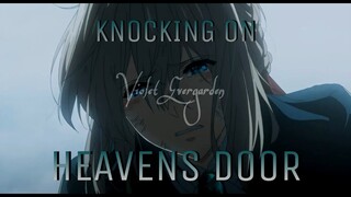 [ANIME] Violet Evergarden // Knocking on heavens door