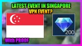 Singapore Server Event Free Diamonds | Latest VPN Event Mobile Legends | Mobile Legends Singgapore