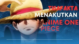 Tiga Fakta Menakutkan Dari Anime One Piece