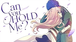 Can You Hold Me  [AMV] Anime MV