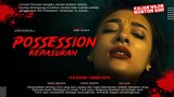Possession: Kerasukan - Darius Sinathrya, Carissa Perusset,sara fajira | Film Bioskop Terbaru 2024!!