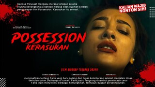 Possession: Kerasukan - Darius Sinathrya, Carissa Perusset,sara fajira | Film Bioskop Terbaru 2024!!