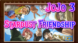 JoJo 3 / The Stardust Friendship | TOS2019