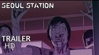 SEOUL STATION (2016) - OFFICIAL TRAILER