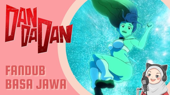 Kekuatan Ayase Muncul, Alien dan Okarun Kaget! - Dandadan [FANDUB JAWA déning sayAnn]